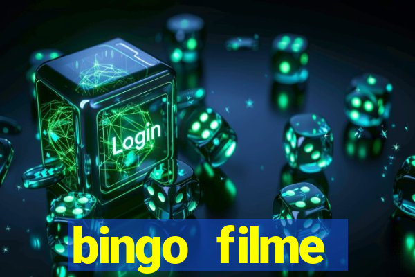 bingo filme completo dublado